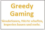 Online Spiele ORTNAME - Simulationen - Greedy Gaming
